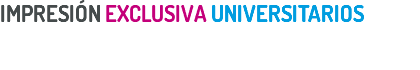 IMPRESIÓN EXCLUSIVA UNIVERSITARIOS